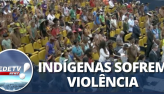 Indgenas sofrem violncia antes de discusso sobre terras