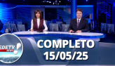 RedeTV News (15/05/25) | Completo