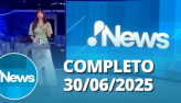 RedeTV! News (30/06/25) | Completo