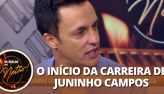 O incio da carreira de Juninho Campos: