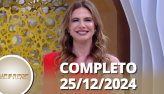 Superpop: Porta da Fama especial com Sonia Abro (25/12/24) | Completo