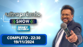 Ultra Prmio Show - Sidney Oliveira | COMPLETO | 19/11/24