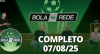 Bola na Rede (07/08/25) | Completo