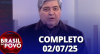Brasil do Povo (02/07/2025) | Completo