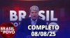 Brasil do Povo (08/08/2025) | Completo