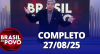 Brasil do Povo (27/08/2025) | Completo