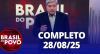 Brasil do Povo (28/08/2025) | Completo