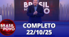 Brasil do Povo (22/10/25) | Completo