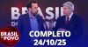 Brasil do Povo (24/10/25) | Completo