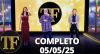 TV FAMA (05/05/25) | Completo