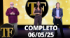TV FAMA (06/05/25) | Completo