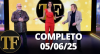 TV FAMA (05/06/25) | Completo