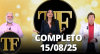 TV Fama (15/08/25) | Completo