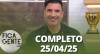 Fica com a Gente (25/04/25) | Completo