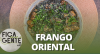 Receitas do Edu Guedes: Frango com brócolis à moda oriental
