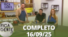 Fica com a Gente (16/09/25) | Completo