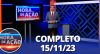 Hora de Ao (15/11/23) | Completo