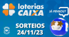 Loterias CAIXA: Quina, Dupla Sena, Lotofácil e mais 24/11/2023