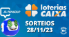 Loterias CAIXA: Mega-Sena, Quina, Lotofácil e mais 28/11/2023