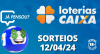 Loterias CAIXA: Quina, Lotofácil, Super Sete e mais 12/04/2024