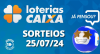 Loterias CAIXA: Mega-Sena, Quina, Lotofácil e mais 25/07/2024