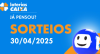 Loterias CAIXA: +Milionária, Quina, Super Sete e mais 30/04/2025