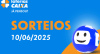 Loterias CAIXA: Mega-Sena, Dia de Sorte, Quina e mais 10/06/2025