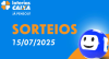 Loterias CAIXA: Mega-Sena, Quina, Dia de Sorte e mais 15/07/2025