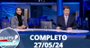 RedeTV! News (27/05/24) | Completo