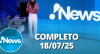 RedeTV! News (18/07/25) | Completo