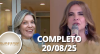 Superpop: McDia Feliz e Recomeços (20/08/25) | Completo