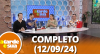 A Tarde é Sua (12/09/24)| Completo