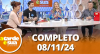 A Tarde é Sua (08/11/24) | Completo