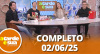 A Tarde é Sua (02/06/25) | Completo