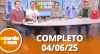 A Tarde é Sua (04/06/25) | Completo
