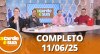 A Tarde é Sua (11/06/25) | Completo