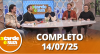 A Tarde é Sua (14/07/25) | Completo