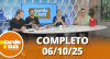 A Tarde é Sua (06/10/25) | Completo