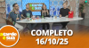 A Tarde é Sua (16/10/25) | Completo