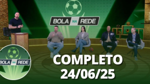 Bola na Rede (24/06/25) | Completo