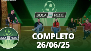 Bola na Rede (26/06/25) | Completo