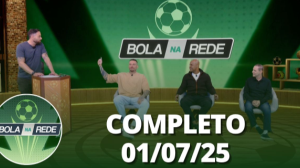 Bola na Rede (01/07/25) | Completo