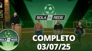 Bola na Rede (03/07/25) | Completo