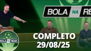 Bola na Rede (29/08/25) | Completo