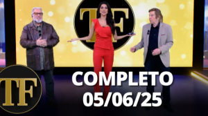 TV FAMA (05/06/25) | Completo