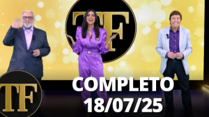 TV Fama (18/07/25) | Completo