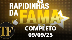 Rapidinhas da Fama (09/09/25) | Completo