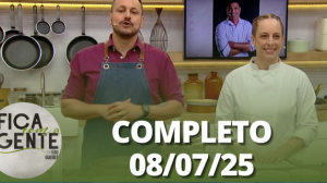 Fica com a Gente (08/07/25) | Completo