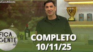 Fica com a Gente (10/11/25) | Completo
