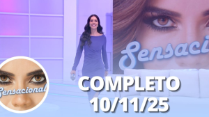 Sensacional: Cininha de Paula e superstições (10/11/25) | Completo